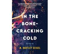 In the Bone-Cracking Cold