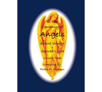 In The Company of Angels: Silent Wings & Sacred Light: 3