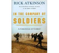 In the Company of Soldiers: A Chronicle of Combat