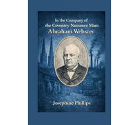 In the Company of the Coventry Nuisance Man: Abraham Webster