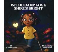 In The Dark Love Shines Bright