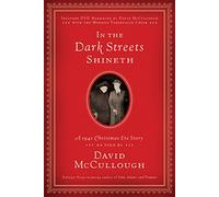 In the Dark Streets Shineth: A 1941 Christmas Eve Story