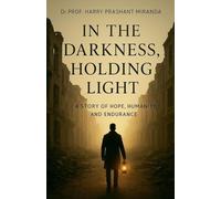 In the Darkness, Holding Light: 1