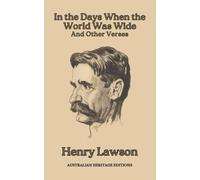 In the Days When the World Was Wide and Other Verses