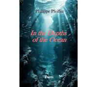 In the Depths of the Ocean: Poem