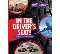 In the Driver's Seat! The Physics of Transportation