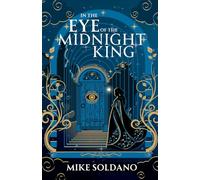 In the Eye of the Midnight King: 2