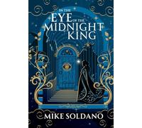 In the Eye of the Midnight King