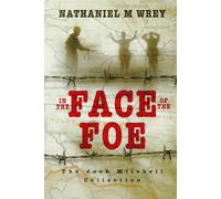 In the Face of the Foe: The Jock Mitchell Collection