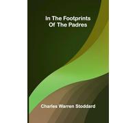 In The Footprints Of The Padres