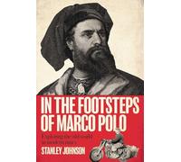 In the Footsteps of Marco Polo