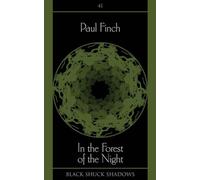 In the Forest of the Night: 41