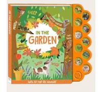 In the Garden: 4 (10-Button Sound Book)