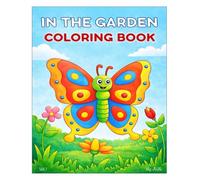 In the Garden Coloring Book: Fun Nature Adventures for Kids - Coloring Book