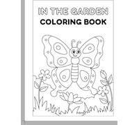 IN THE GARDEN COLORING BOOK: MY GARDEN
