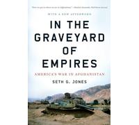 In the Graveyard of Empires: America's War in Afghanistan