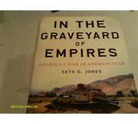 In the Graveyard of Empires: America's War in Afghanistan