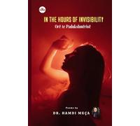 In the hours of invisibility: Orë te Padukshmërisë