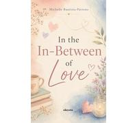 In The In-Between Of Love