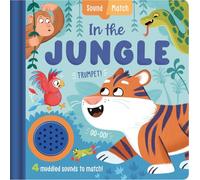 In The Jungle: An interactive, mix-and-match sound book for toddlers and young explorers