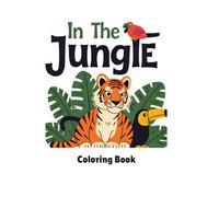 In the Jungle Coloring Book