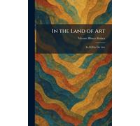In the Land of Art: En El PaÃ-s Del Arte