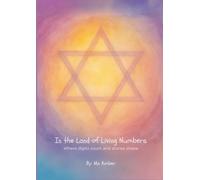 In the Land of Living Numbers: Where digits count and stories shape