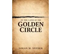 In the Land of the Golden Circle
