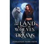 In the Land of Wolves and Dreams: 2.5
