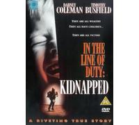 In The Line Of Duty - Kidnapped [Edizione: Regno Unito] [Edizione: Regno Unito]
