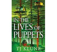 In the lives of puppets: T.J. Klune