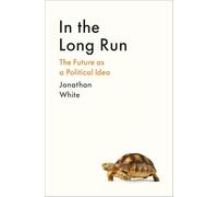 Jonathan White In the Long Run (Copertina rigida)