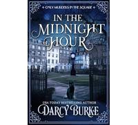 In the Midnight Hour: A Regency Mystery Series: 1