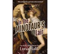 In the Minotaur's Lair: An erotic dark fantasy