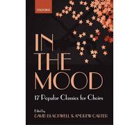 In the Mood: 17 Jazz Classics for Choirs