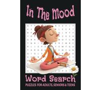In The Mood: A Mindfulness Word Search Journey for Anxiety Relief and Relaxation