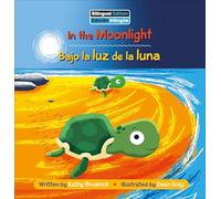 In the Moonlight / Bajo La Luz de la Luna