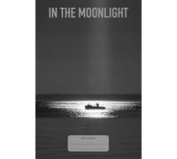 In the Moonlight: This is just a notebook, low-content journal, college ruled, lined 98 pages, white paper