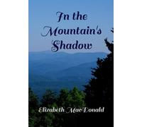 In the Mountain's Shadow