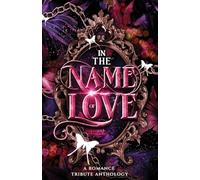 In the Name of Love