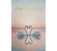 In The Name Of Love: some stories never fade, they just live quietly in some pages.