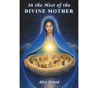 In the Nest of the Divine Mother