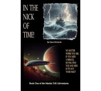 In the nick of time!: Adventures of Martin Toll