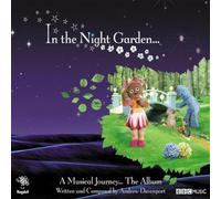 In The Night Garden..A Musical Journey - In The Night Gardenà..A Musical Journey
