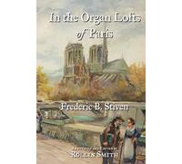 In the Organ Lofts of Paris
