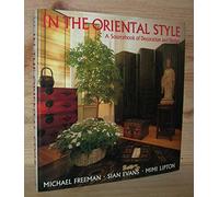 In the Oriental Style: A Sourcebook of Decoration and Design