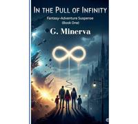 In the Pull of Infinity: 1