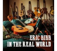 Eric Bibb In the Real World (CD) Album (PRESALE 18/10/2024)