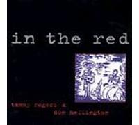 In the Red by Tammy Rogers and Don Heffington (1999-09-01)