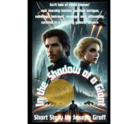 In the Shadow of a Giant - an Illustrated Short Story: Sci-Fi tale of noble houses' epic starship battles, political intrigue, sabotage, betrayal, ... survival in a decaying galactic empire